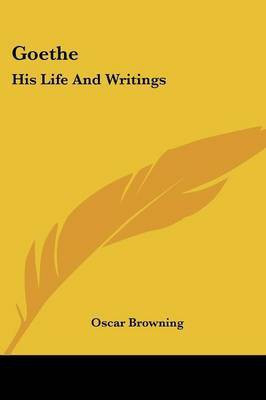 Goethe(English, Paperback, Browning Oscar)