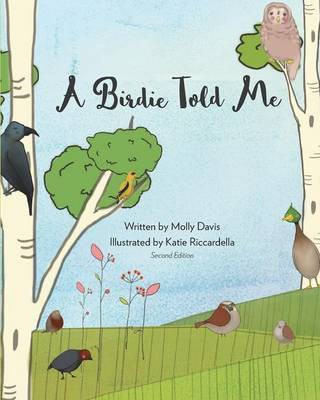 A Birdie Told Me - Volume 2 - New, Revised Edition(English, Paperback, Davis Molly)