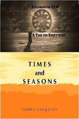 Times and Seasons(English, Paperback, Langston James)