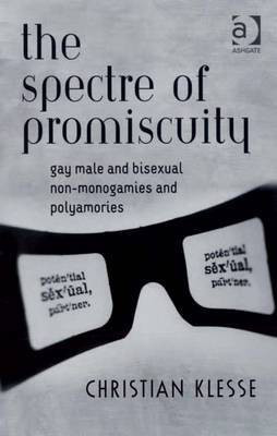 The Spectre of Promiscuity(English, Electronic book text, Klesse Christian Dr)