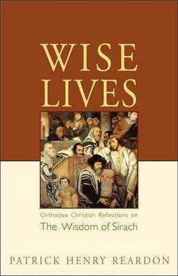 Wise Lives(English, Paperback, Reardon Patrick Henry Father)