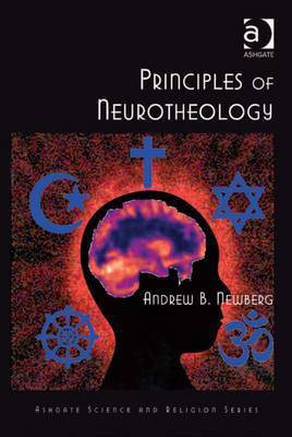 Principles of Neurotheology(English, Electronic book text, Newberg Andrew B Assoc Prof)