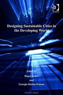 Designing Sustainable Cities in the Developing World(English, Electronic book text, unknown)
