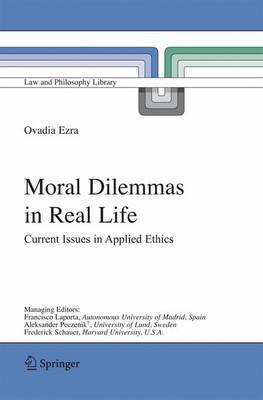 Moral Dilemmas in Real Life(English, Electronic book text, Ezra Ovadia)