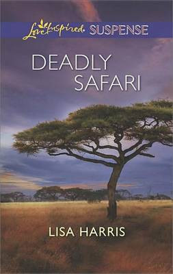 Deadly Safari(English, Electronic book text, Harris Lisa)