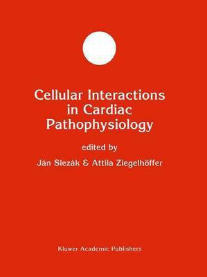 Cellular Interactions in Cardiac Pathophysiology(English, Paperback, unknown)