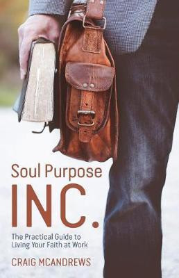 Soul Purpose Inc.(English, Paperback, McAndrews Craig)