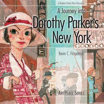 A Journey Into Dorothy Parker's New York(English, Electronic book text, Fitzpatrick Kevin C.)