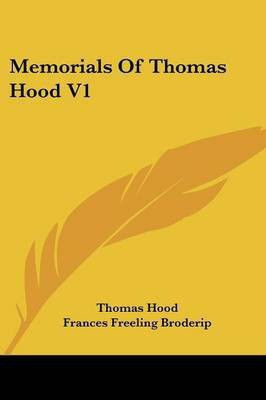 Memorials Of Thomas Hood V1(English, Paperback, Hood Thomas)