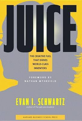 Juice(English, Electronic book text, Schwartz Evan I)