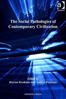 The Social Pathologies of Contemporary Civilization(English, Electronic book text, unknown)
