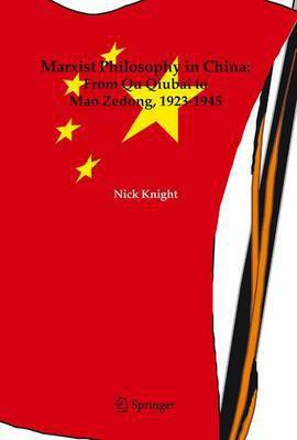Marxist Philosophy in China(English, Electronic book text, Knight Nick)