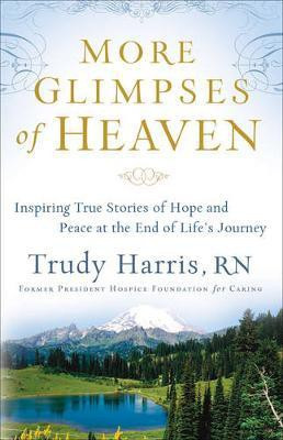 More Glimpses of Heaven(English, Electronic book text, Harris Trudy Rn)