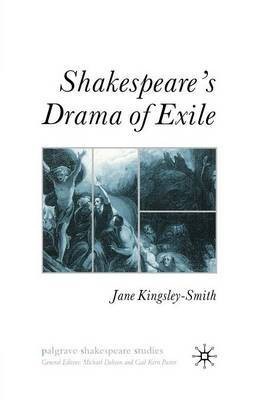 Shakespeare's Drama of Exile(English, Paperback, Kingsley-Smith J.)