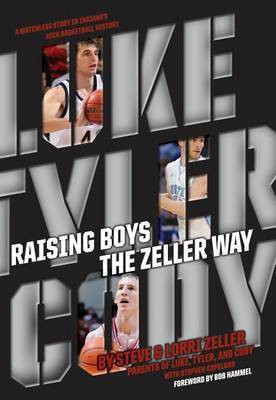 Raising Boys the Zeller Way(English, Hardcover, Zeller Steve)