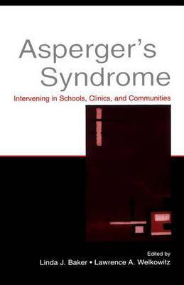 Asperger's Syndrome(English, Electronic book text, Baker Linda J)