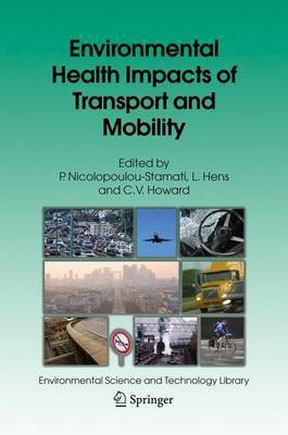 Environmental Health Impacts of Transport and Mobility(English, Electronic book text, Nicolopoulou-Stamati P)