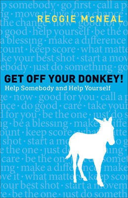 Get Off Your Donkey!(English, Electronic book text, McNeal Reggie)