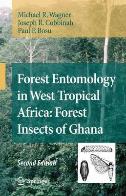 Forest Entomology in West Tropical Africa(English, Electronic book text, Wagner Michael R)