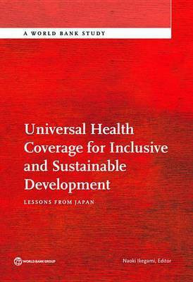 Universal Health Coverage for Inclusive and Sustainable Development(English, Electronic book text, unknown)