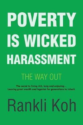 Poverty Is Wicked Harassment(English, Paperback, unknown)