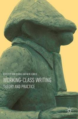 Working-Class Writing(English, Hardcover, unknown)