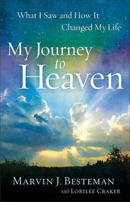 My Journey to Heaven(English, Electronic book text, Besteman Marvin J)