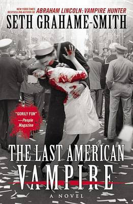 The Last American Vampire(English, Paperback, Grahame-Smith Seth)