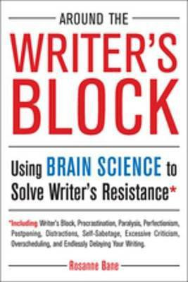 Around the Writer's Block(English, Electronic book text, Bane Rosanne)