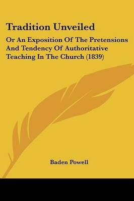 Tradition Unveiled(English, Paperback, Powell Baden)