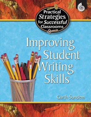 Improving Student Writing Skills(English, Electronic book text, Sundem Garth)