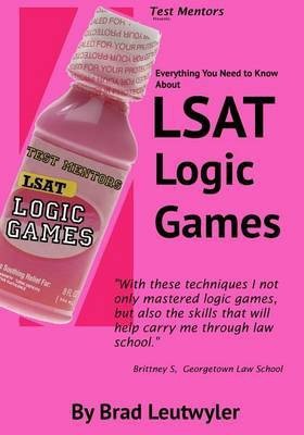 LSAT Logic Games(English, Paperback, Leutwyler Brad)