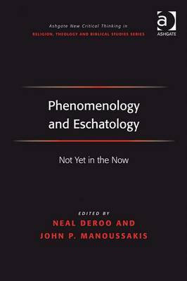 Phenomenology and Eschatology(English, Electronic book text, unknown)