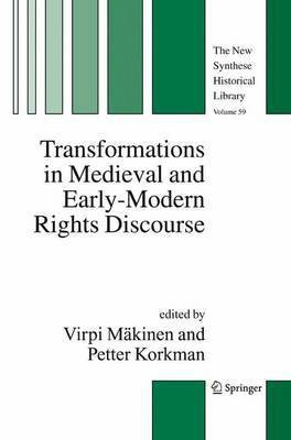 Transformations in Medieval and Early-Modern Rights Discourse(English, Electronic book text, M kinen Virpi)