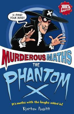 Murderous Maths: Phantom X(English, Paperback, Kjartan Poskitt)