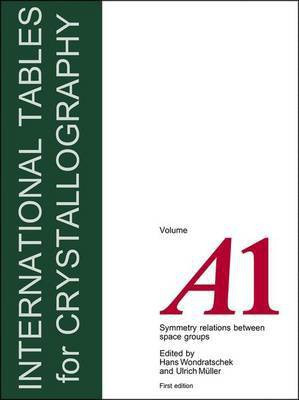 International Tables for Crystallography, Volume A1(English, Electronic book text, unknown)