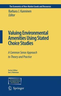 Valuing Environmental Amenities Using Stated Choice Studies(English, Electronic book text, Kanninen Barbara J)