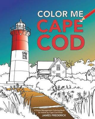 Color Me Cape Cod(English, Paperback, Frederick James)