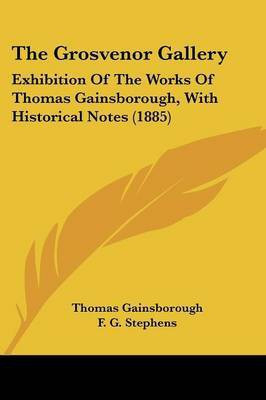 The Grosvenor Gallery(English, Paperback, Gainsborough Thomas)