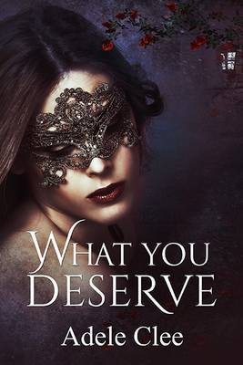 What You Deserve(English, Electronic book text, Clee Adele)