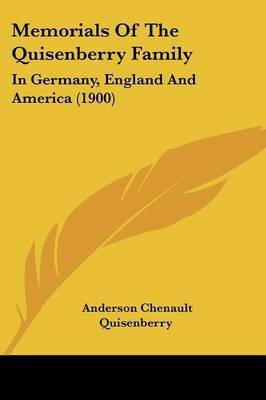 Memorials Of The Quisenberry Family(English, Paperback, unknown)