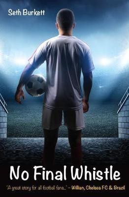 No Final Whistle(English, Paperback, Burkett Seth)