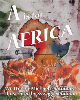 A is for Africa(English, Paperback, Samulak Michael)
