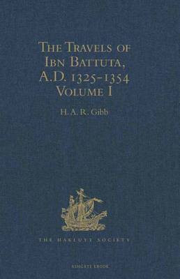 The Travels of Ibn Battuta, A.D. 1325-1354: Volume I(English, Electronic book text, unknown)