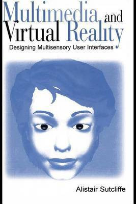 Multimedia and Virtual Reality(English, Electronic book text, Sutcliffe Alistair)