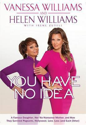 You Have No Idea(English, Electronic book text, Williams Vanessa)