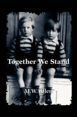 Together We Stand(English, Paperback, Allen M.W.)