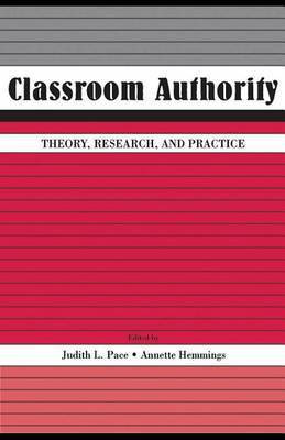 Classroom Authority(English, Electronic book text, Pace Judith L)