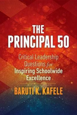 The Principal 50(English, Electronic book text, Kafele Baruti K.)