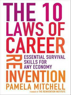 The 10 Laws of Career Reinvention(English, Electronic book text, Mitchell Pamela)